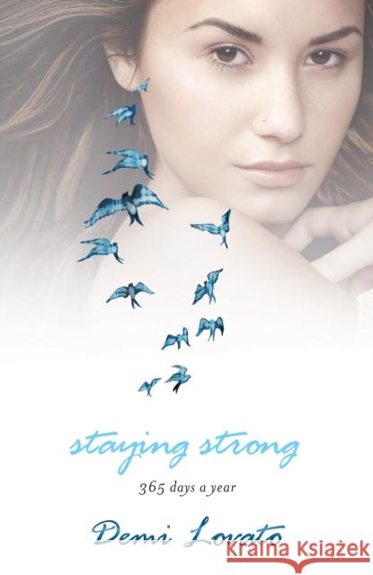 Staying Strong Demi Lovato 9781035417605