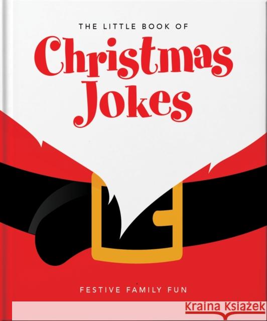 The Little Book of Christmas Jokes: Festive Family Fun Orange Hippo! 9781035419760 Headline Publishing Group