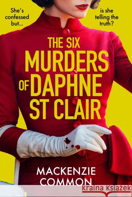 The Six Murders of Daphne St Clair MacKenzie Common 9781035425792