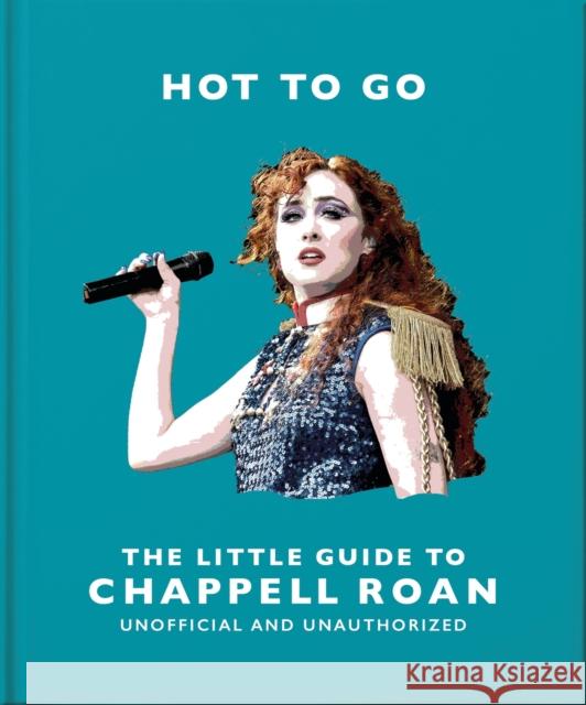 The Little Guide to Chappell Roan OH 9781035431755 Oh