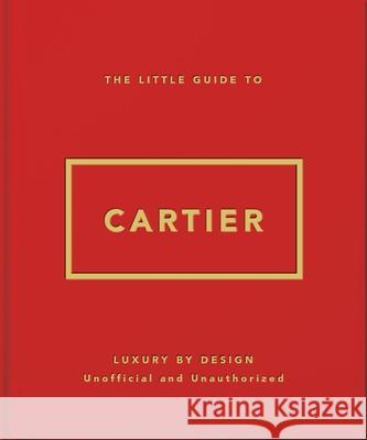 The Little Guide to Cartier Oh 9781035442089 Oh