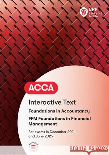 FIA Foundations in Financial Management FFM: Interactive Text BPP Learning Media 9781035514922