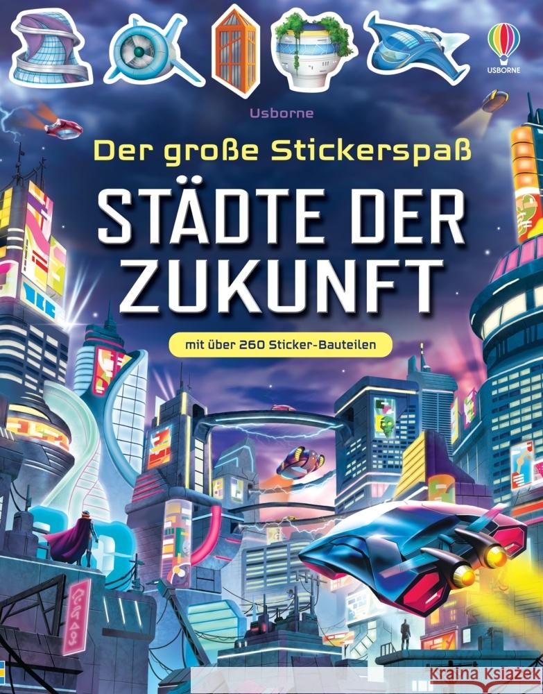 Der große Stickerspaß: Städte der Zukunft Smith, Sam 9781035700349 Usborne Verlag