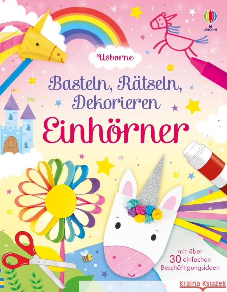 Basteln, Rätseln, Dekorieren: Einhörner Nolan, Kate 9781035704651