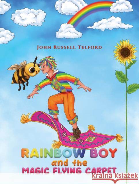 Rainbow Boy and the Magic Flying Carpet John Russell Telford 9781035800667