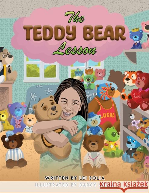 The Teddy Bear Lesson Lei Solia Darcy Solia 9781035803477 Austin Macauley