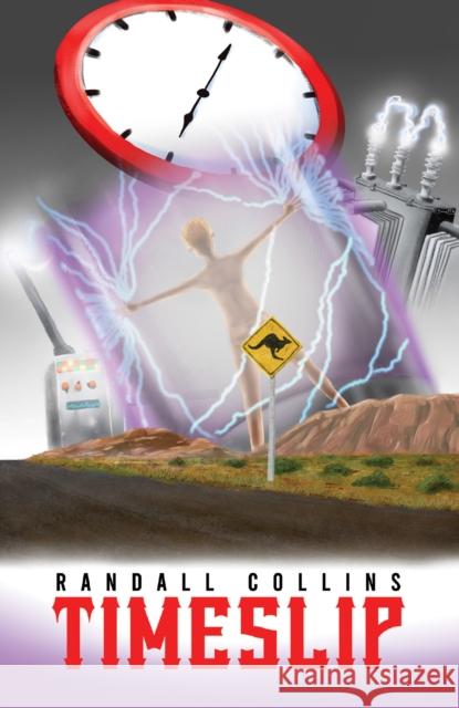 Timeslip Randall Collins 9781035804757 Austin Macauley Publishers