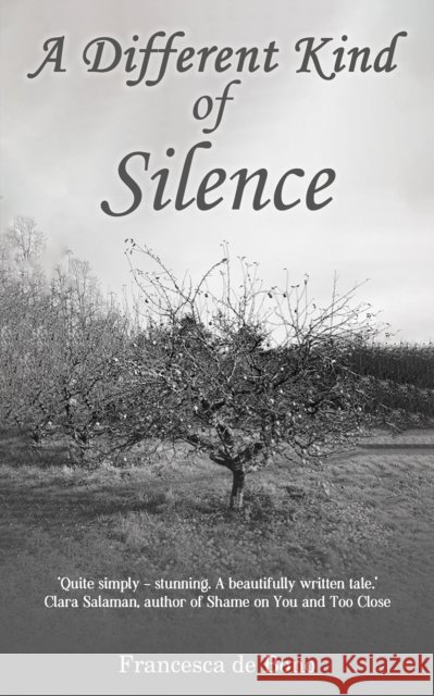 A Different Kind of Silence Francesca de Bono 9781035805006