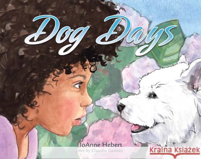 Dog Days JoAnne Hebert 9781035807468