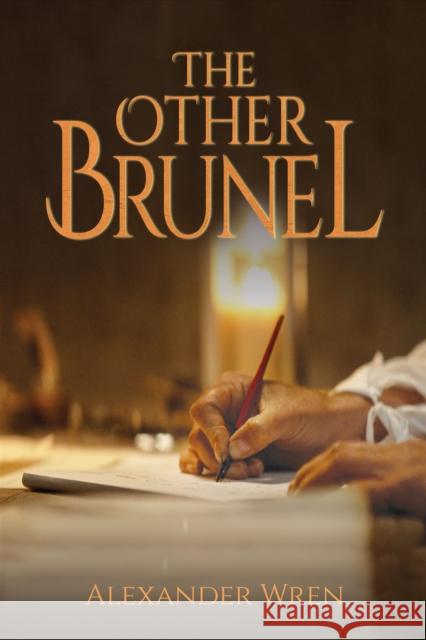 The Other Brunel Alexander Wren 9781035807833