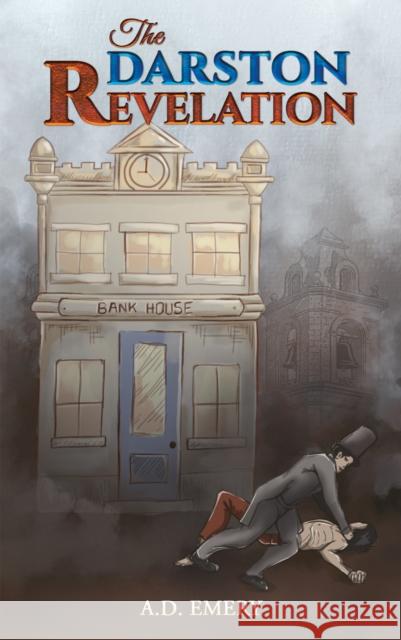 The Darston Revelation A.D. Emery 9781035808755 Austin Macauley Publishers