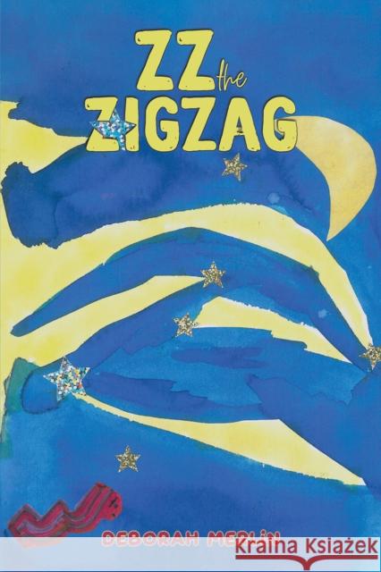 ZZ the Zigzag Deborah Merlin 9781035810086