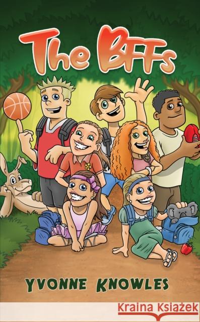 The BFFs Yvonne Knowles 9781035812554 Austin Macauley Publishers