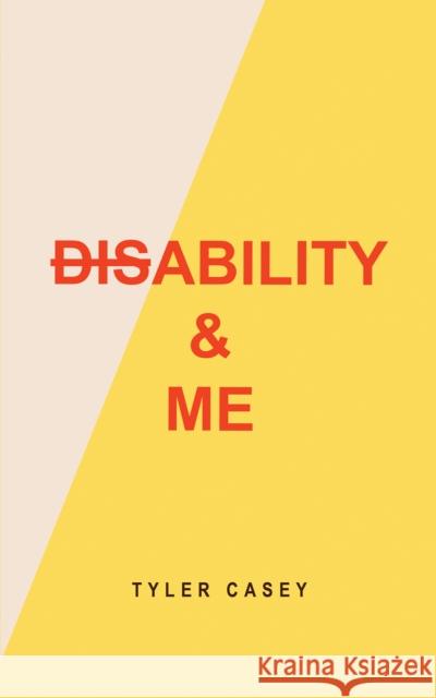 Disability & Me Tyler Casey 9781035812684 Austin Macauley Publishers