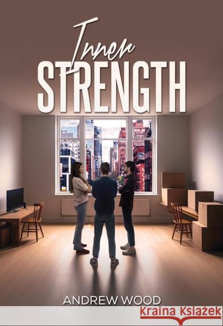 Inner Strength Andrew Wood 9781035817153 Austin Macauley Publishers