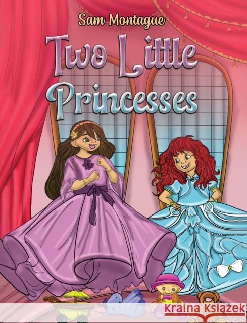 Two Little Princesses Sam Montague 9781035820887