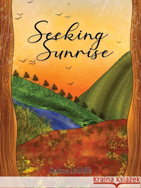 Seeking Sunrise Selina Jolliffe 9781035826124