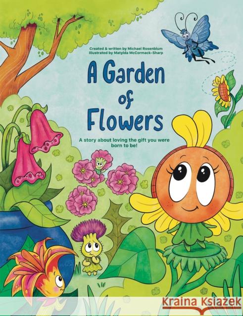 A Garden of Flowers Michael Rosenblum 9781035826773 Austin Macauley Publishers