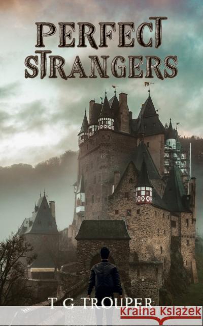 Perfect Strangers T G Trouper 9781035833849 Austin Macauley Publishers