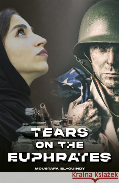 Tears on the Euphrates Moustafa El-Guindy 9781035834341