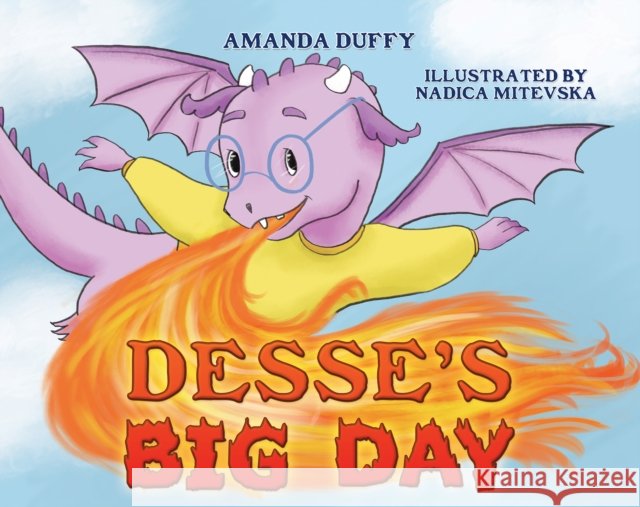 Desse's Big Day Amanda Duffy 9781035841127