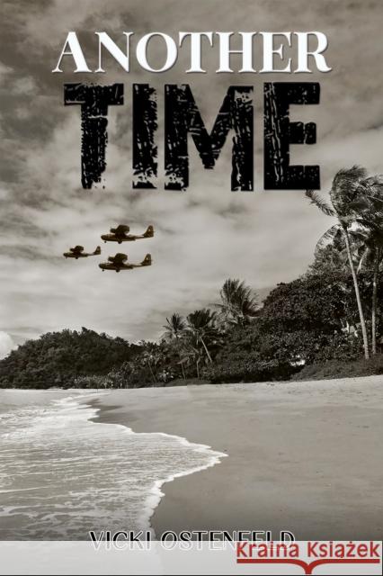 Another Time Vicki Ostenfeld 9781035843848 Austin Macauley Publishers