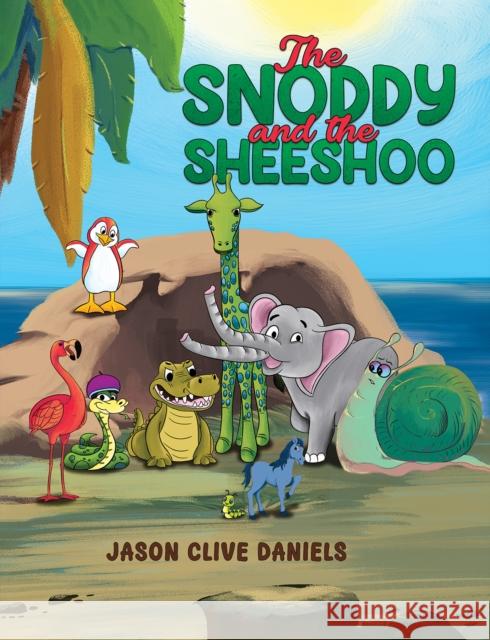 The Snoddy and the Sheeshoo Jason Clive Daniels 9781035844128