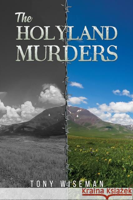 The Holyland Murders Tony Wiseman 9781035844937