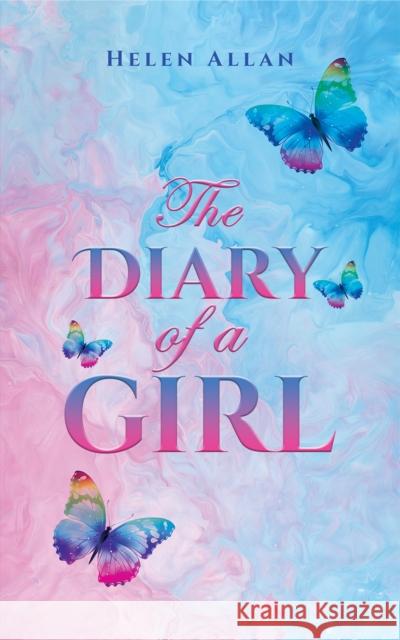 The Diary of a Girl Helen Allan 9781035845453