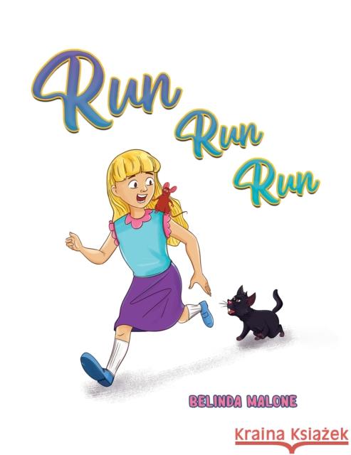 Run Run Run Belinda Malone 9781035846665