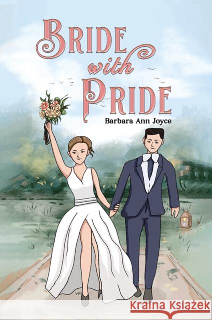 Bride with Pride Barbara Ann Joyce 9781035847563 Austin Macauley Publishers