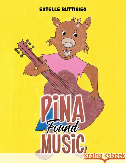 Pina Found Music Estelle Buttigieg 9781035848850