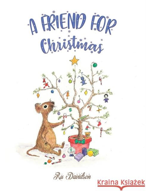 A Friend for Christmas Ru Davidson 9781035848980 Austin Macauley