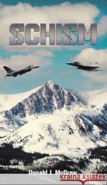 Schism Donald J. McGraw 9781035852499 Austin Macauley Publishers