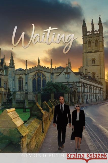 Waiting Edmond Sutherland 9781035854196 Austin Macauley Publishers