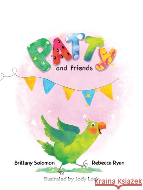 Patty and Friends Rebecca Ryan 9781035856558