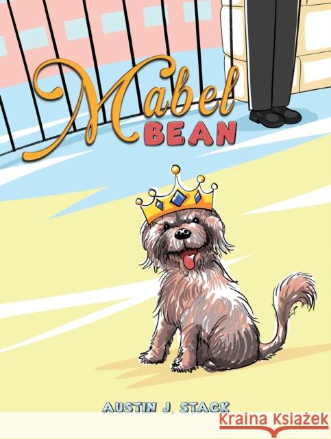 Mabel Bean Austin J. Stack 9781035859573