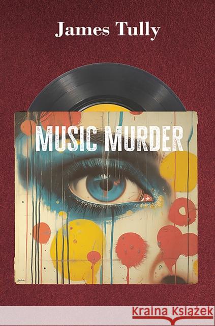 Music Murder James Tully 9781035860524