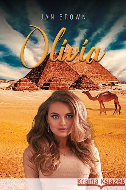 Olivia Jan Brown 9781035860852 Austin Macauley Publishers