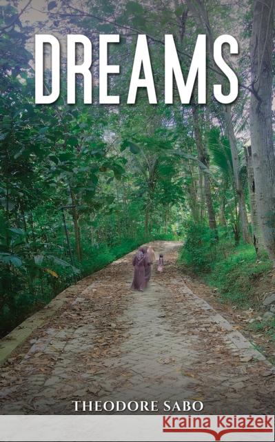Dreams Theodore Sabo 9781035861019