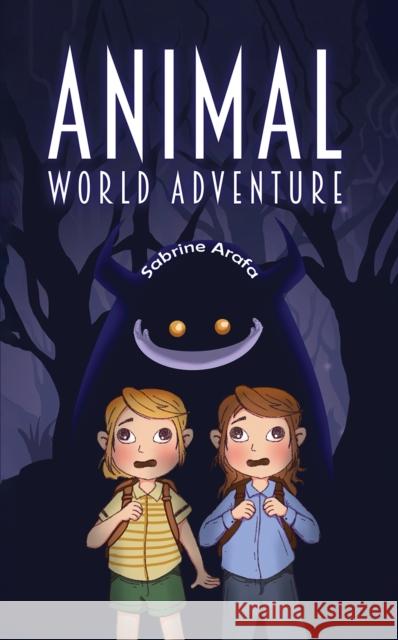 Animal World Adventure Sabrine Arafa 9781035863587 Austin Macauley