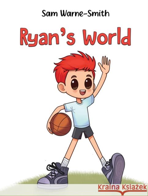 Ryan’s World Sam Warne-Smith 9781035863778