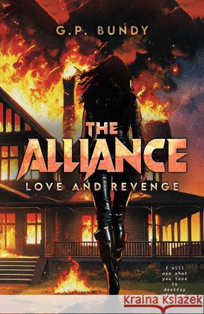 The Alliance: Love and Revenge G.P. Bundy 9781035865932