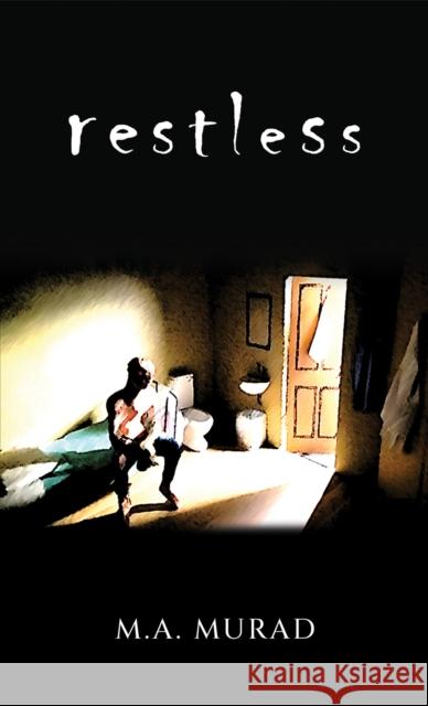 Restless M.A. Murad 9781035866489 Austin Macauley