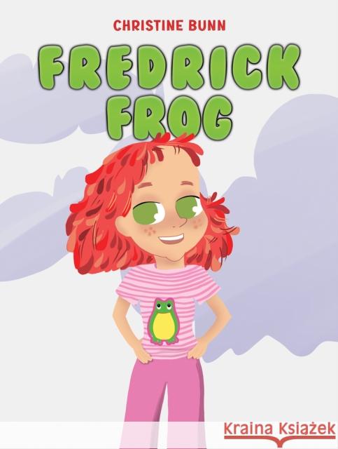 Fredrick Frog Christine Bunn 9781035867981