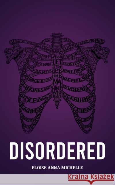 Disordered Eloise Anna Michelle 9781035868636 Austin Macauley Publishers