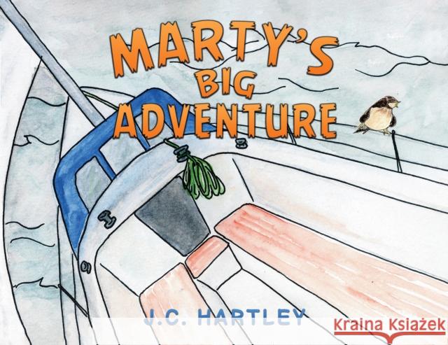 Marty's Big Adventure J.C. Hartley 9781035869763