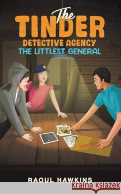 The Tinder Detective Agency – The Littlest General Raoul Hawkins 9781035869787