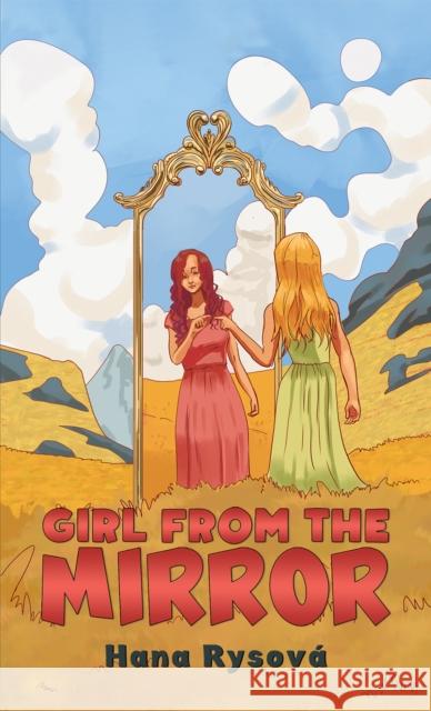 Girl from the Mirror Hana Rysov? 9781035872480 Austin Macauley