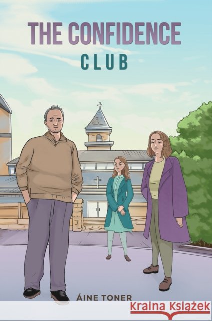 The Confidence Club Aine Toner 9781035873036